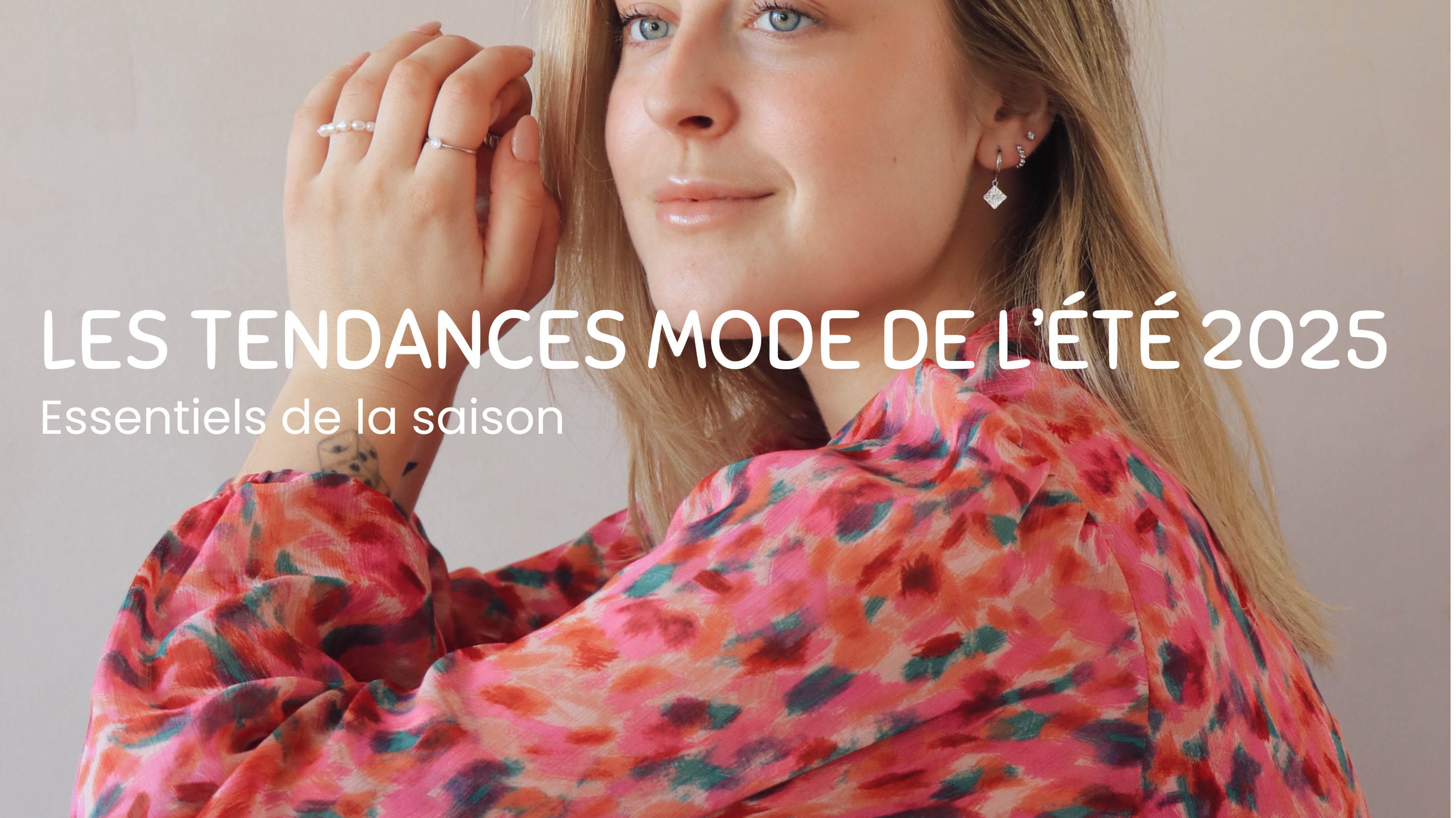 Les tendances modes de l'été 2025