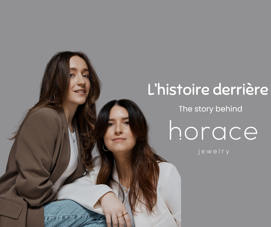 L'histoire d'Horace Jewelry : Une passion devenue une entreprise de bijoux réputée